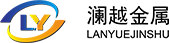 Tecnología de metales Jiaxing Lanyue Co., Ltd.